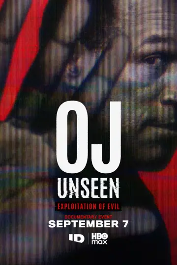 OJ Unseen: Exploitation of Evil постер