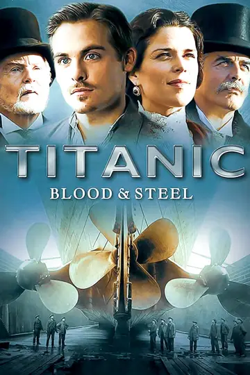 Постер к сериалу "Титаник: Кровь и сталь" #1751293