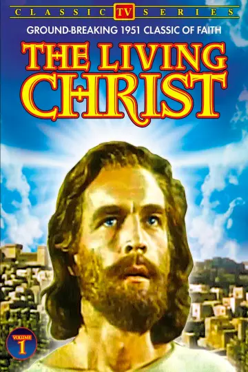 Постер к сериалу "The Living Christ" #1546910
