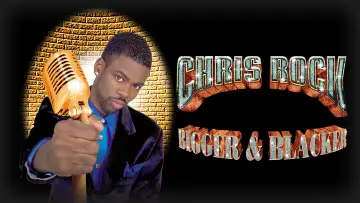 Chris Rock: Bigger and Blacker постер
