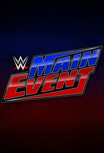Постер к сериалу "WWE Main Event" #1221825