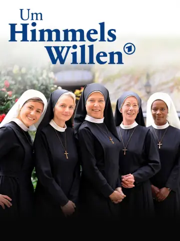 Um Himmels Willen постер