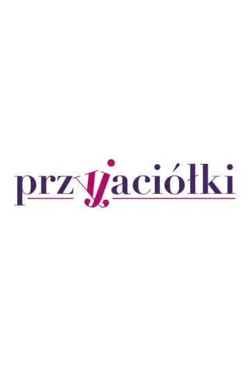 Постер к сериалу "Przyjaciółki" #1399321
