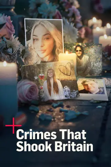 Crimes That Shook Britain постер