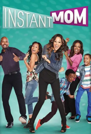 Постер к сериалу "Instant Mom" #1541066
