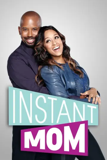 Постер к сериалу "Instant Mom" #1541067