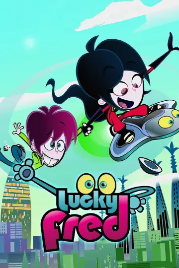 Постер к сериалу "Lucky Fred" #1599774