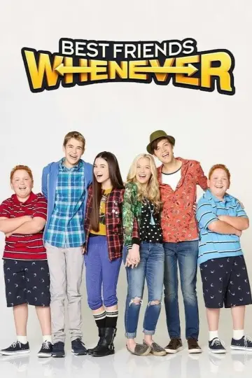 Постер к сериалу "Best Friends Whenever" #1688211