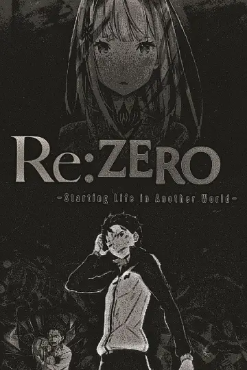 Постер к сериалу "Re:ZERO – Жизнь с нуля в альтернативном мире" #1218267