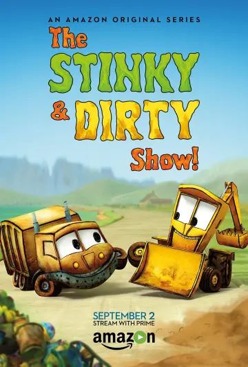 Постер к сериалу "The Stinky & Dirty Show" #1595866