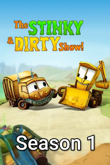 Постер к сериалу "The Stinky & Dirty Show" #1750630