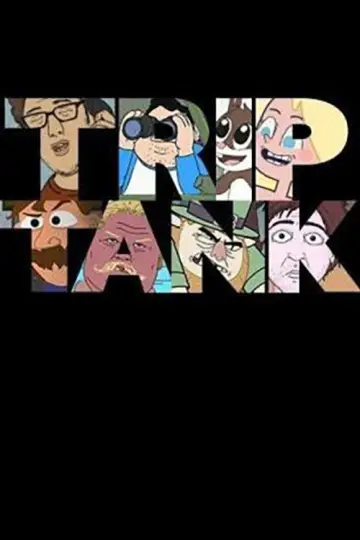 Постер к сериалу "ТрипТанк" #1596853
