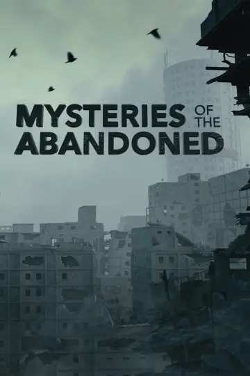 Постер к сериалу "Тайны заброшенных мест" #1485472