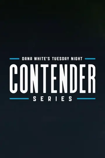 Постер к сериалу "Претендентская серия Дэны Уайта" #1473427