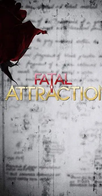 Постер к сериалу "Fatal Attraction" #1344595