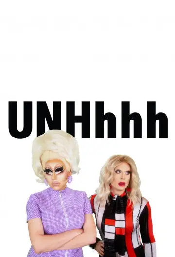 Постер к сериалу "UNHhhh" #1540103