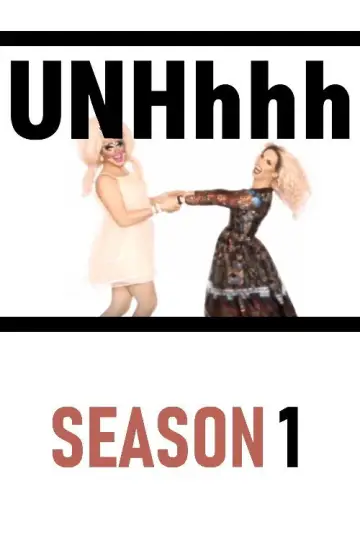 Постер к сериалу "UNHhhh" #1749894