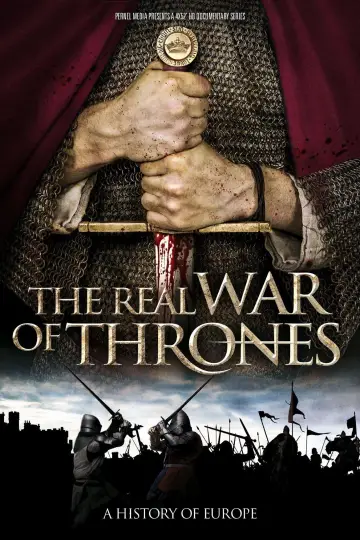 Постер к сериалу "La Guerre des trônes, la véritable histoire de l