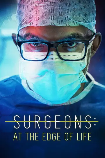 Surgeons: At the Edge of Life постер