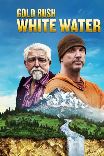 Постер к сериалу "Gold Rush: White Water" #1762052