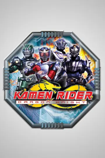 Постер к сериалу "Kamen Rider: Dragon Knight" #1591658