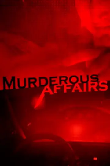 Постер к сериалу "Murderous Affairs" #1376666