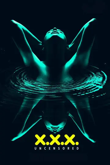 Постер к сериалу "X.X.X: Uncensored" #1538552