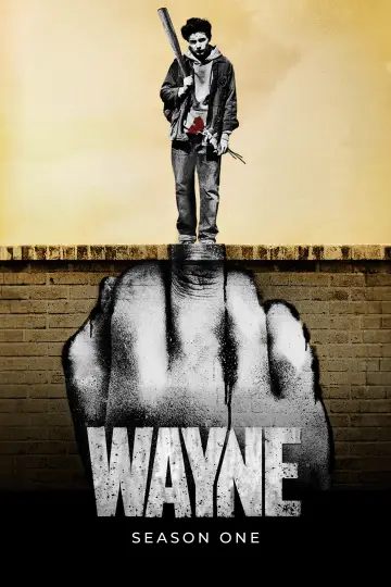 Постер к сериалу "Уэйн" #1737259