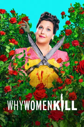 Постер к сериалу "Почему женщины убивают" #1353468