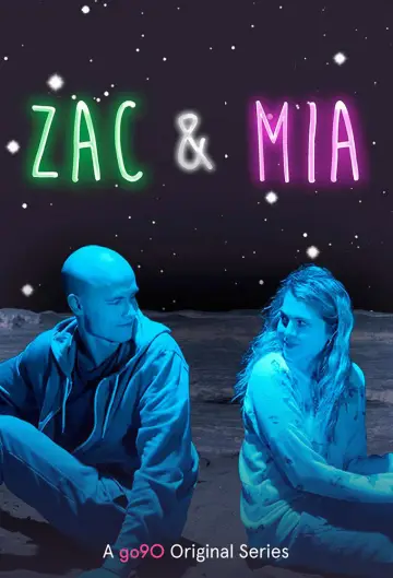 Постер к сериалу "Зак и Миа" #1806539