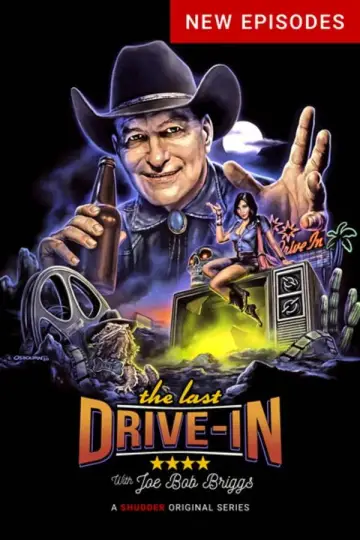 Постер к сериалу "The Last Drive-in with Joe Bob Briggs" #1737144