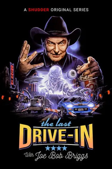 Постер к сериалу "The Last Drive-in with Joe Bob Briggs" #1737147