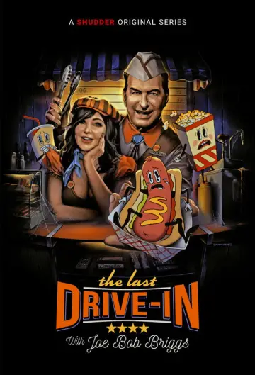 Постер к сериалу "The Last Drive-in with Joe Bob Briggs" #1737150