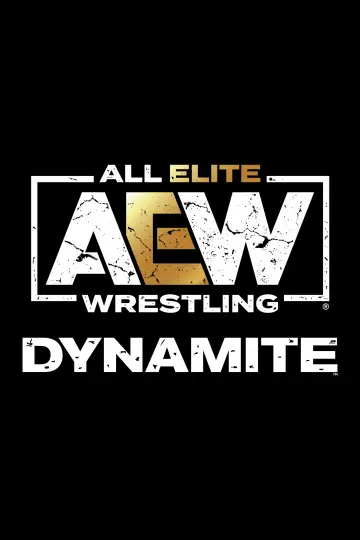 Постер к сериалу "All Elite Wrestling: Dynamite" #1217406