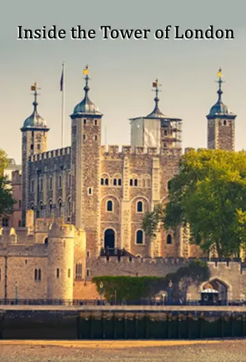 Постер к сериалу "Inside the Tower of London" #1700834