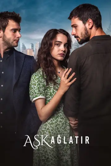Постер к сериалу "Любовь заставит плакать" #1777612