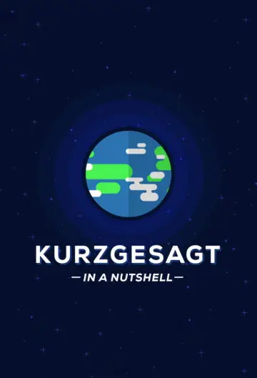 Kurzgesagt — В двух словах (2013)