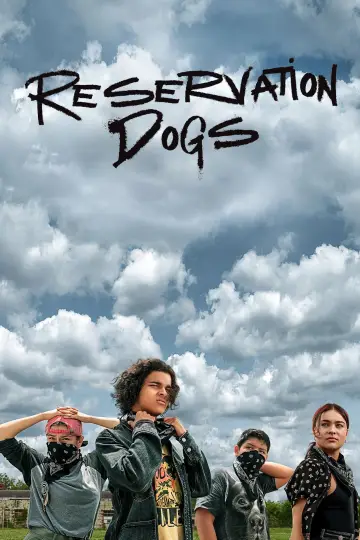 Постер к сериалу "Псы резервации" #1391072