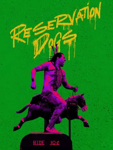 Постер к сериалу "Псы резервации" #1732196