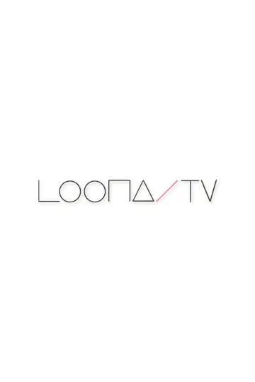 Постер к сериалу "LOONA TV" #1350752
