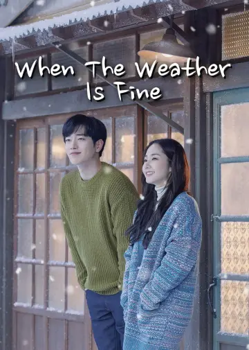 Постер к сериалу "날씨가 좋으면 찾아가겠어요" #1820981