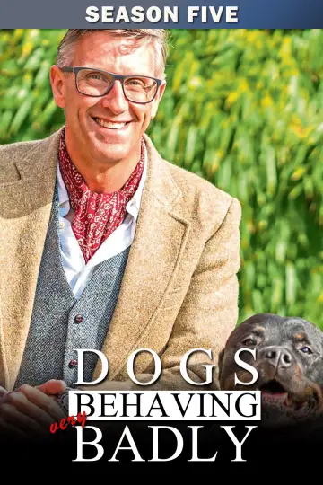 Постер к сериалу "Dogs Behaving (Very) Badly" #1765235
