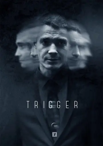Постер к сериалу "Триггер" #1502670