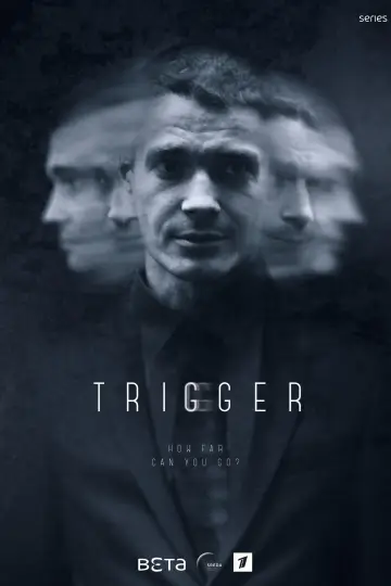 Постер к сериалу "Триггер" #1502671