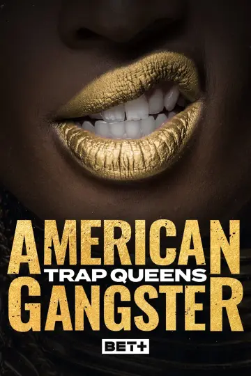 Постер к сериалу "American Gangster: Trap Queens" #1604359