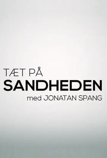 Tæt på sandheden постер