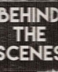 BEHIND THE SCENES -  ЗА КУЛИСАМИ . PФ