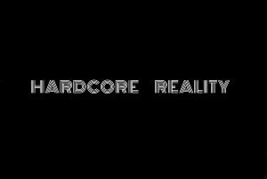 Hardcore reality 